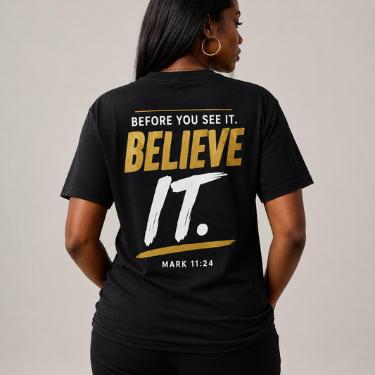 "Believe It" Signature Tee